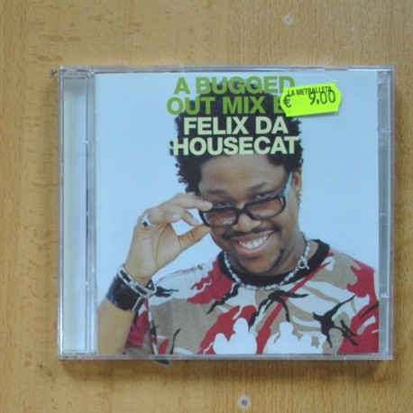 FELIX DA HOUSECAT - A BUGGED OUT MIX - CD