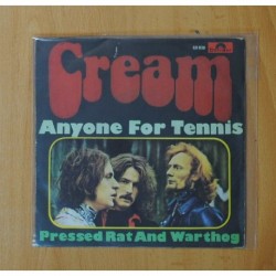 CREAM - ANYONE FOR TENNIS / PRESSED RAT AND WARTHOG - SINGLE