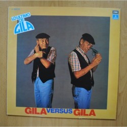 GILA - GILA VERSUS GILA LO ULTIMO DE GILA - LP
