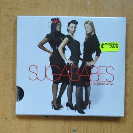 SUGABABES - TALLER IN MORE WAYS - CD