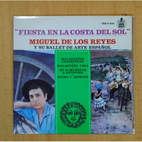MIGUEL DE LOS REYES Y SU BALLET DE ARTE ESPAÑOL - MALAGUEÑAS CANASTERAS + 3 - EP