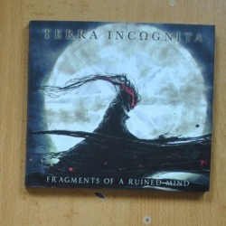 TERRA INCOGNITA - FRAGMENTS OF A RUINED MIND - CD