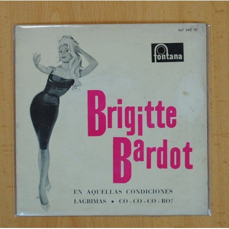 BRIGITTE BARDOT - EN AQUELLAS CONDICIONES + 2 - EP