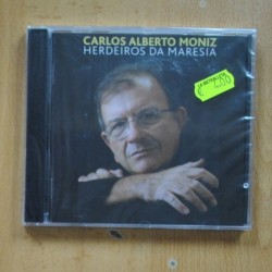 CARLOS ALBERTO MONIZ - HEREDEIROS DA MARESIA - CD