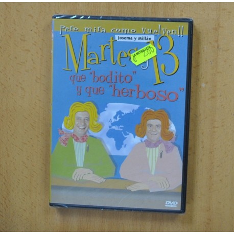 MARTES Y 13 - QUE BODITO Y QUE HERBOSO - DVD