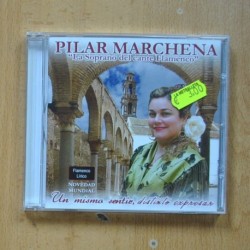 PILAR MARCHENA - UN MISMO SENTIR DISTINTO EXPRESAR - CD