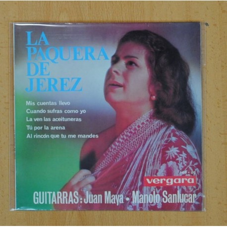 LA PAQUERA DE JEREZ (GUITARRAS JUAN MAYA-MANOLO SANLUCAR) - MIS CUENTAS LLEVO + 4 - EP