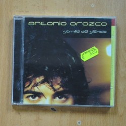 ANTONIO OROZCO - SEMILLA DEL SILENCIO - CD