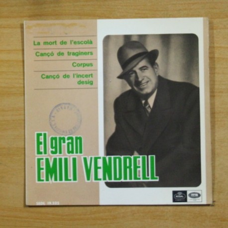 EMILI VENDRELL - LA MORT DE LÂ´ESCOLA + 3 - EP