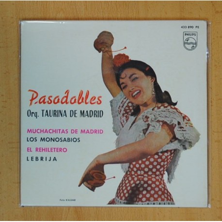 ORQUESTA TAURINA DE MADRID ( PASODOBLES ) - MUCHACHITAS DE MADRID + 3 - EP