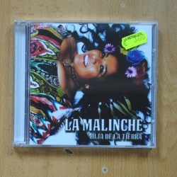 LA MALINCHE - HIJA DE LA TIERRA - CD