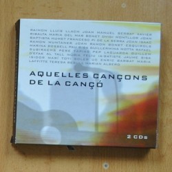 VARIOS - AQUELLES CANCONS DE LA CANCO - 2 CD