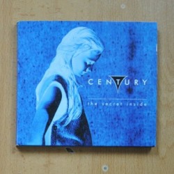 CENTURY - THE SECRET INSIDE - CD