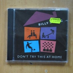 BILLY BRAGG ?- DONT TRY THIS AT HOME - CD
