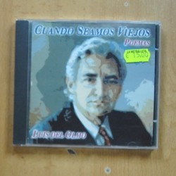 LUIS DEL OLMO - CUANDO SEAMOS VIEJOS POEMAS - CD