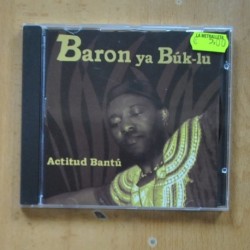 BARON YA BUK LU - ACTITUD BANTU - CD