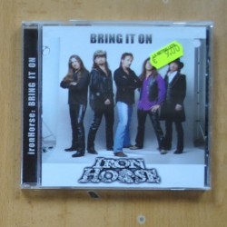 IRON HORSE - BRING IT ON - CD