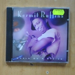 KERMIT RUFFINS - WORLD ON A STRING - CD