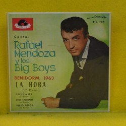 RAFAEL MENDOZA Y LOS BIG BOYS - LA HORA + 3 - EP