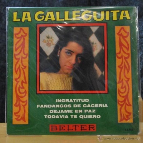 LA GALLEGUITA - INGRATITUD - + 3 - EP