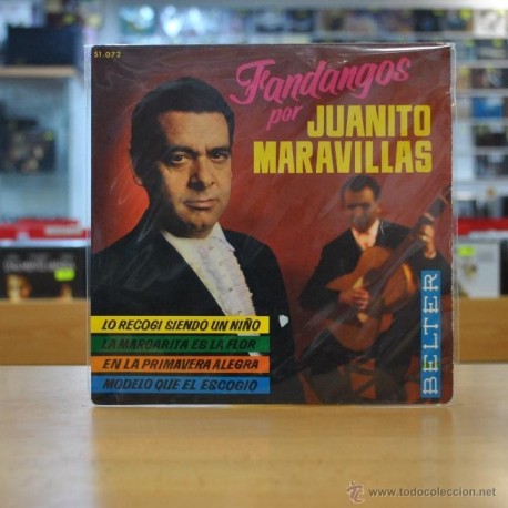 JUANITO MARAVILLAS - FANDANGOS - LO RECOGI SIENDO UN NIÃO - + 3 - EP