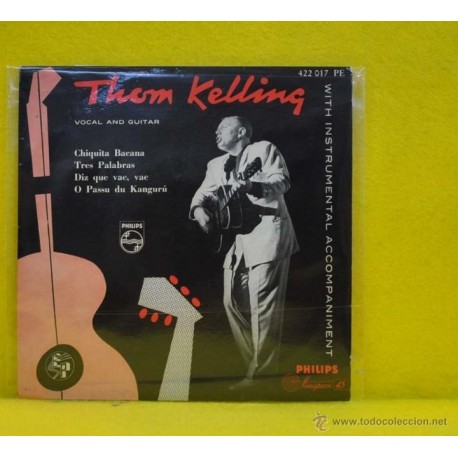 THOM KELLING - CHIQUITA BACANA + 3 - EP