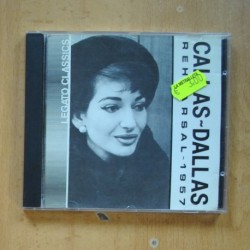 CALLAS / DALLAS - REHEARSAL 1957 - CD