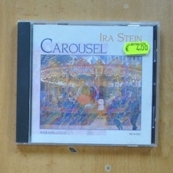 IRA STEIN - CAROUSEL - CD