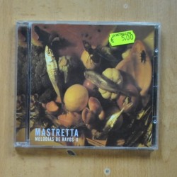 MASTRETTA - MELODIAS DE RAYOS X - CD