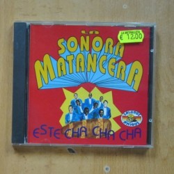 LA SONORA MATANCERA - ESTE CHA CHA CHA - CD