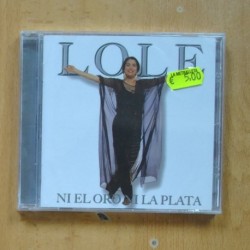 LOLE - NI EL ORO NI LA PLATA - CD