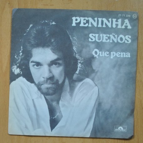PENINHA - SUEÃOS / QUE PENA - SINGLE