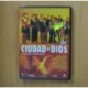 CIUDAD DE DIOS - DVD