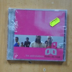 LOS ASTROLABIOS - TODO ES ROSA - CD