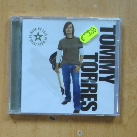TOMMY TORRES - NO ESTA DE MODA ESTAR DE MODA - CD