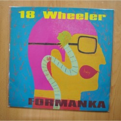 18 WHEELER - FORMANKA - LP + SINGLE