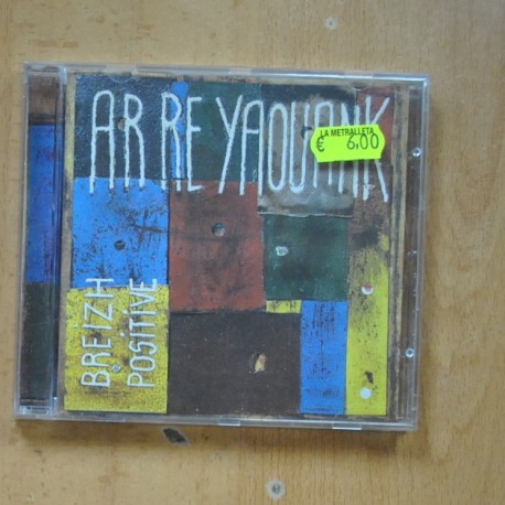 AR RE YAOUANK - BREIZH POSITIVE - CD