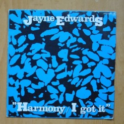 JAYNE EDWARDS - HARMONY / I GOT IT - SINGLE