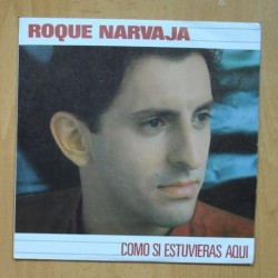 ROQUE NARVAJA - COMO SI ESTUVIERAS AQUI - SINGLE