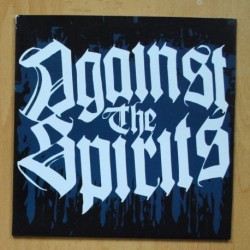 AGAINST THE SPIRITS - AGAINST THE SPIRITS - SINGLE