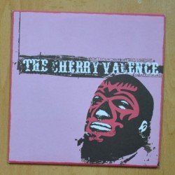 THE CHERRY VALENCE - DONT YOU WORRY GET WILD TONIGHT / TABACCO ROAD - SINGLE