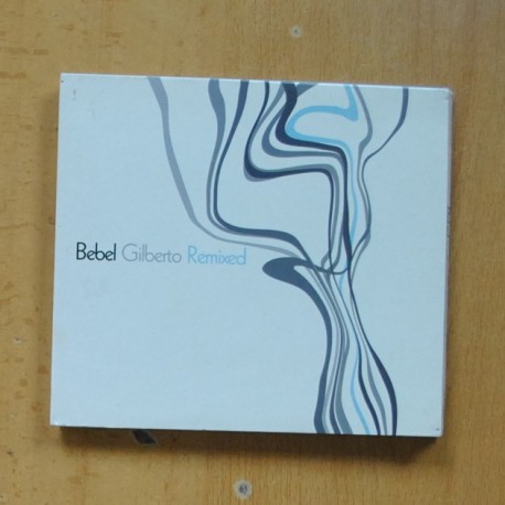 BEBEL GILBERTO - REMIXES - CD