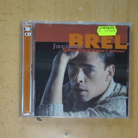 JACQUES BREL - QUANDON N A QUE L AMOUR - 2 CD