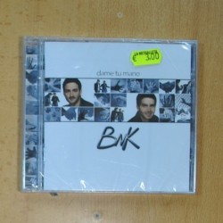 BNK - DAME TU MANO - CD