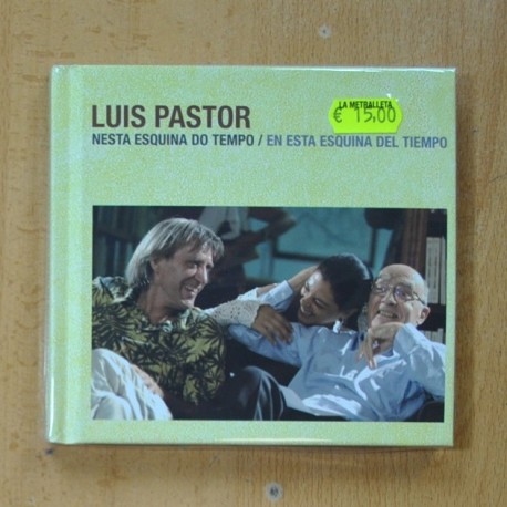 LUIS PASTOR - NESTA ESQUINA DO TEMPO / EN ESTA ESQUINA DEL TIEMPO - CD