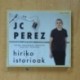 JC PEREZ - KIRIKO ISTORIOAK - CD