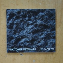ANKITONER METAMARS - WHO CARES - CD