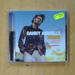 DANNY HOWELS - MIAMI 027 - 2 CD