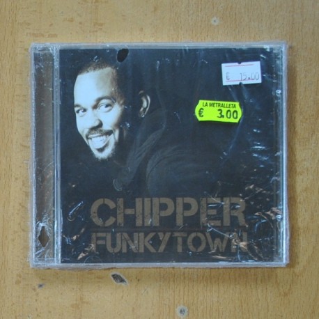 CHIPPER - FUNKY TOWN - CD
