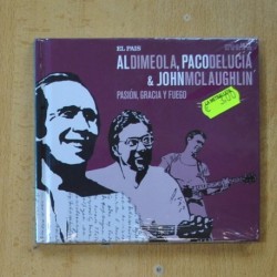 AL DI MEOLA / PACO DE LUCIA / JOHN MCLAUGHLIN - PASION GRACIA Y FUEGO - CD